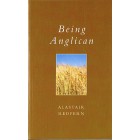 Being Anglican by Alastair Redfern